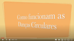 Como funcionam as Danças Circulares